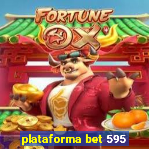 plataforma bet 595